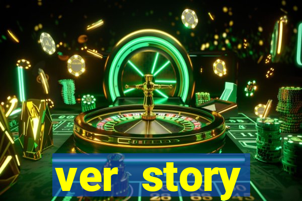 ver story anonimamente online